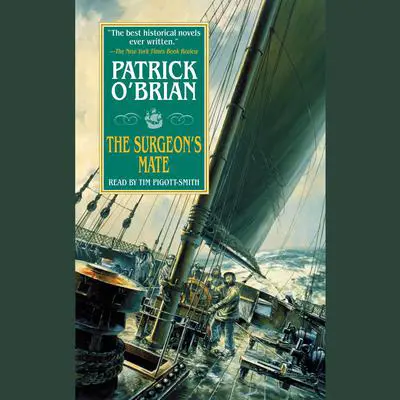 The Surgeon's Mate Audibook, by Patrick O'Brian