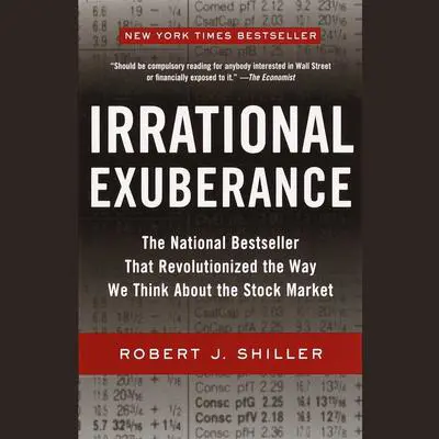 Irrational Exuberance Audibook, by Robert J. Shiller