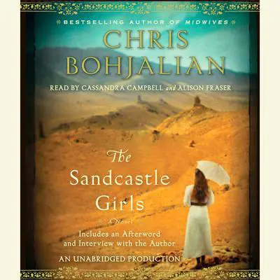 The Sandcastle Girls: A Novel Audibook, by Chris Bohjalian