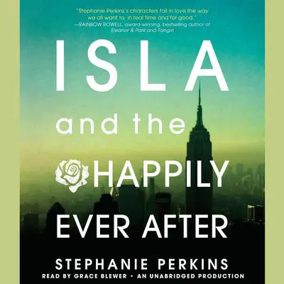 Isla and the Happily Ever After Audibook, by Stephanie Perkins