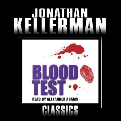 Blood Test: An Alex Delaware Novel Audibook, by Jonathan Kellerman