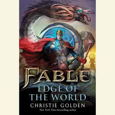 Fable: Edge of the World Audibook, by Christie Golden