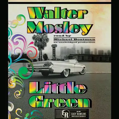 Little Green: An Easy Rawlins Mystery Audibook, by Walter Mosley
