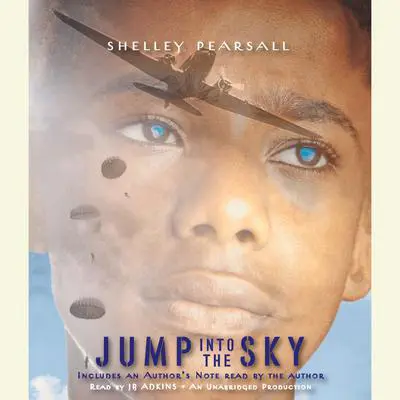 Jump into the Sky Audibook, by Shelley Pearsall