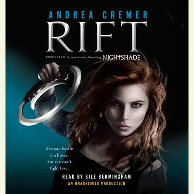 Rift: A Nightshade Novel Audibook, by Andrea Cremer