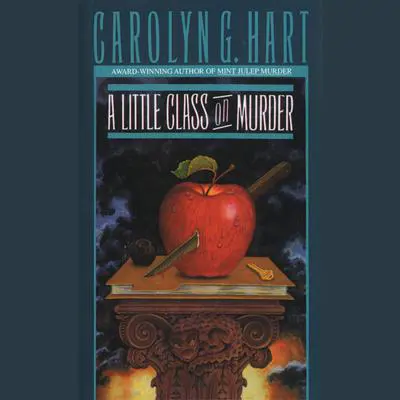 A Little Class on Murder Audibook, by Carolyn Hart
