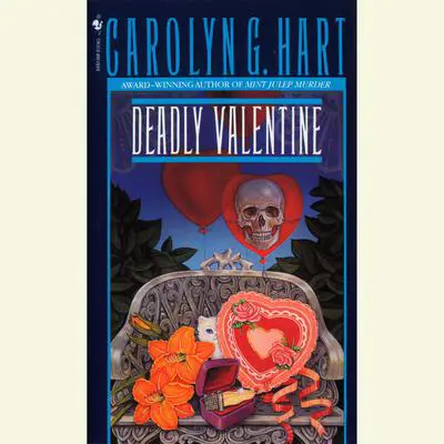 Deadly Valentine Audibook, by Carolyn Hart