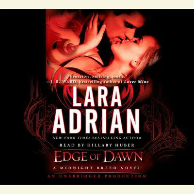 Edge of Dawn: A Midnight Breed Novel Audibook, by Lara Adrian