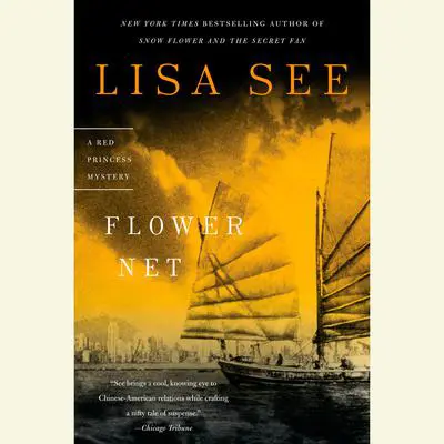 Flower Net: A Red Princess Mystery Audibook, by Lisa See