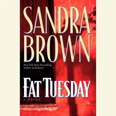 Fat Tuesday Audibook, by Sandra Brown