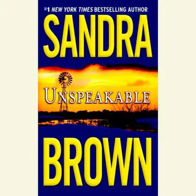 Unspeakable Audibook, by Sandra Brown