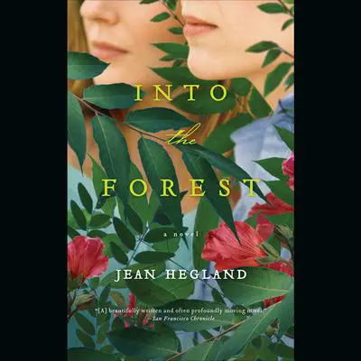 Into the Forest Audibook, by Jean Hegland