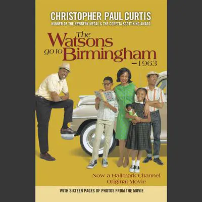The Watsons Go to Birmingham - 1963 Audibook, by Christopher Paul Curtis