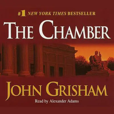 The Chamber: A Novel Audibook, by John Grisham