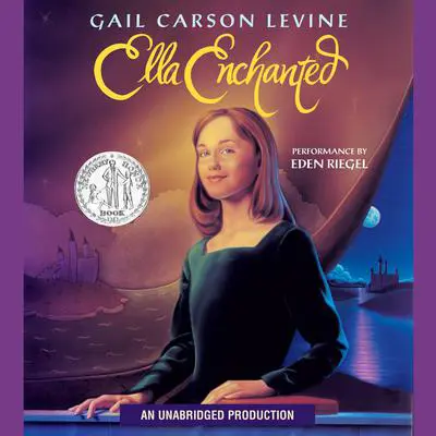 Ella Enchanted Audibook, by Gail Carson Levine