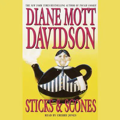Sticks and Scones Audibook, by Diane Mott Davidson