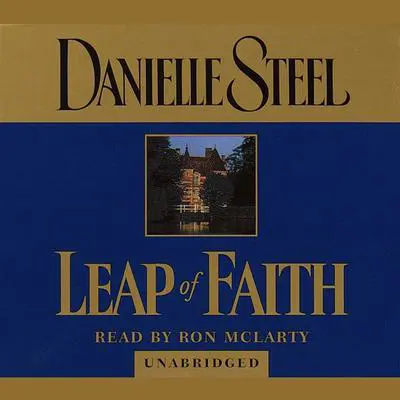 Leap of Faith Audibook, by Danielle Steel
