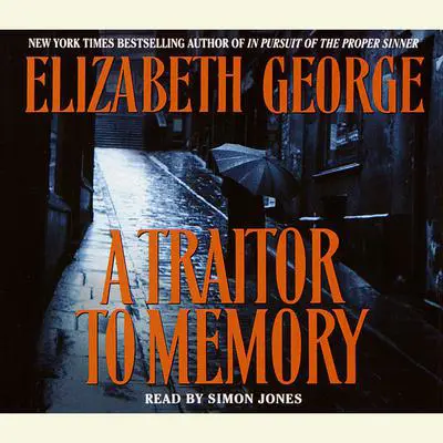 A Traitor to Memory Audibook, by Elizabeth George