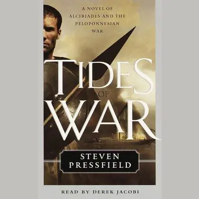 Tides of War Audibook, by Steven Pressfield