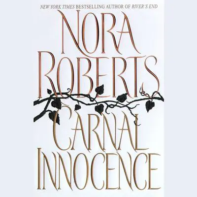 Carnal Innocence Audibook, by Nora Roberts