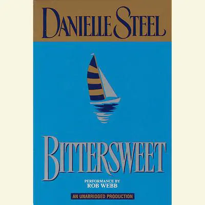 Bittersweet Audibook, by Danielle Steel