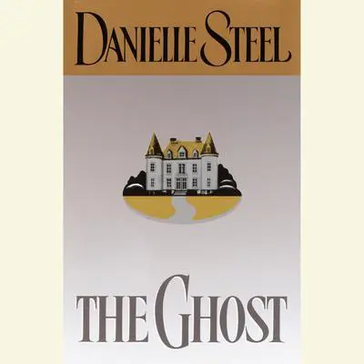 The Ghost Audibook, by Danielle Steel