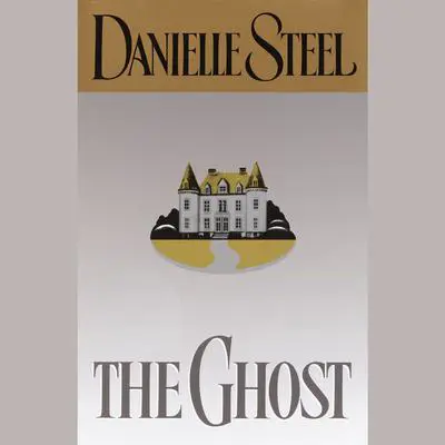 The Ghost Audibook, by Danielle Steel