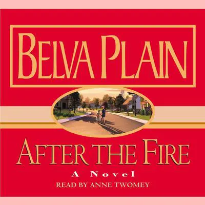 After the Fire Audibook, by Belva Plain