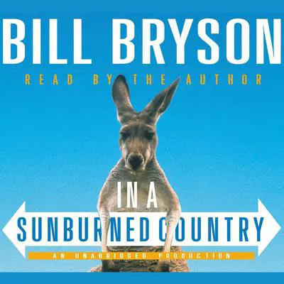 In a Sunburned Country Audibook, by Bill Bryson