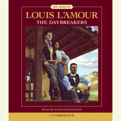 The Daybreakers Audibook, by Louis L’Amour