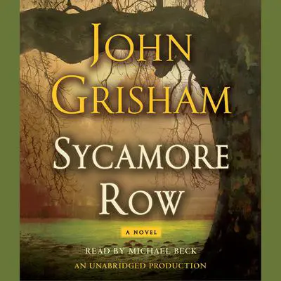 Sycamore Row Audibook, by John Grisham