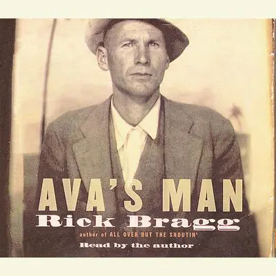 Ava's Man Audibook, by Rick Bragg