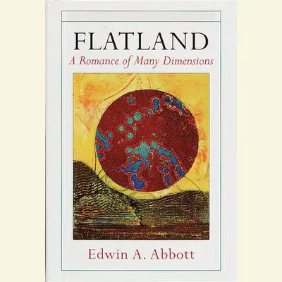Flatland Audibook, by Edwin A. Abbott