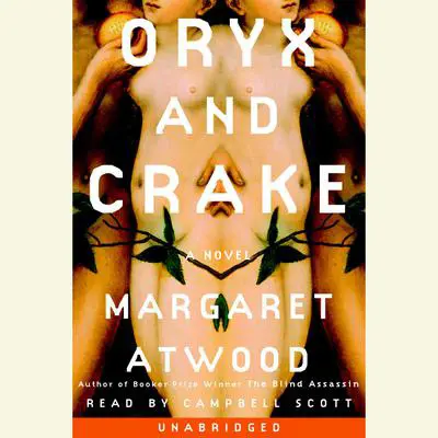 Oryx and Crake Audibook, by Margaret Atwood