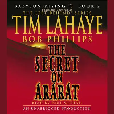Babylon Rising: The Secret on Ararat Audibook, by Tim LaHaye
