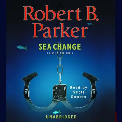 Sea Change Audibook, by Robert B. Parker