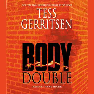 Body Double: A Rizzoli & Isles Novel Audibook, by Tess Gerritsen