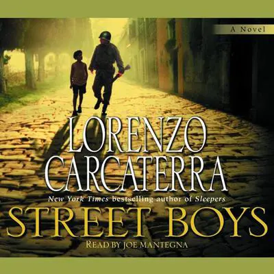 Street Boys Audibook, by Lorenzo Carcaterra