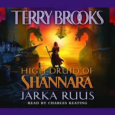 High Druid of Shannara: Jarka Ruus Audibook, by Terry Brooks
