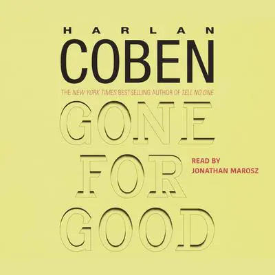 Gone For Good: A Novel Audibook, by Harlan Coben