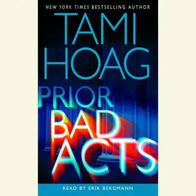 Prior Bad Acts Audibook, by Tami Hoag