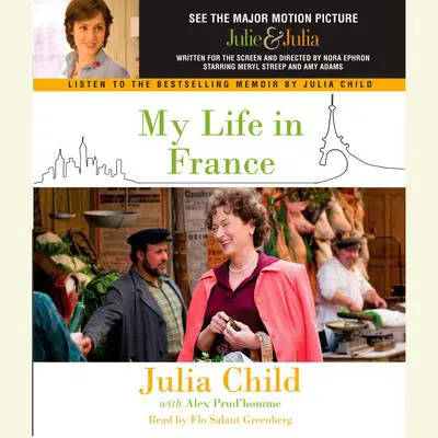 My Life in France Audibook, by Julia Child