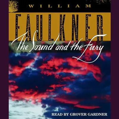 The Sound and the Fury: The Corrected Text with Faulkner's Appendix Audibook, by William Faulkner