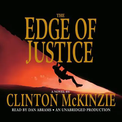 The Edge of Justice Audibook, by Clinton McKinzie