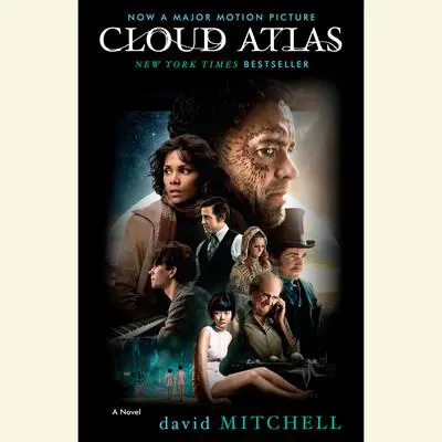Cloud Atlas (20th Anniversary Edition): A Novel Audibook, by David Mitchell