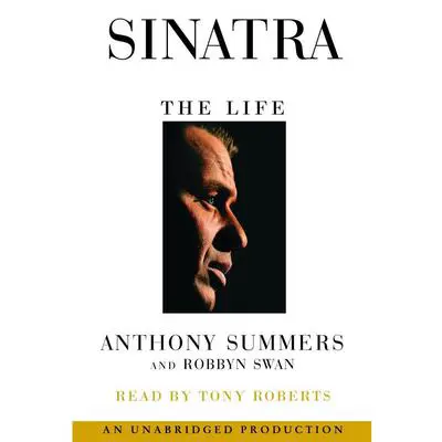 Sinatra: The Life Audibook, by Anthony Summers