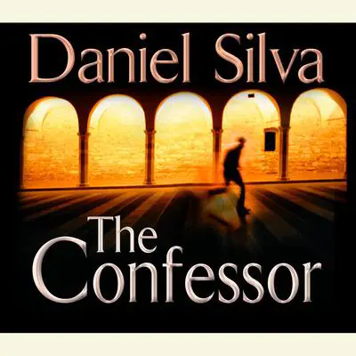 The Confessor Audibook, by Daniel Silva