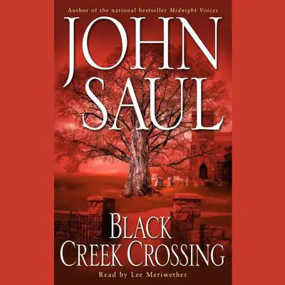 Black Creek Crossing Audibook, by John Saul