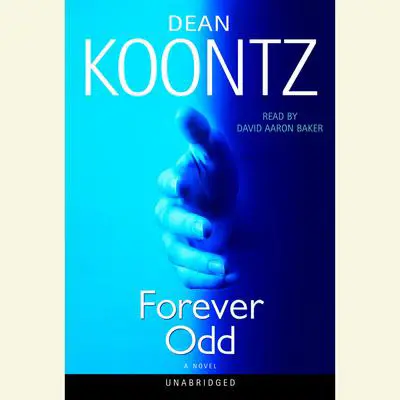 Forever Odd: An Odd Thomas Novel Audibook, by Dean Koontz