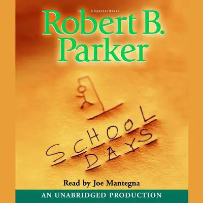 School Days Audibook, by Robert B. Parker